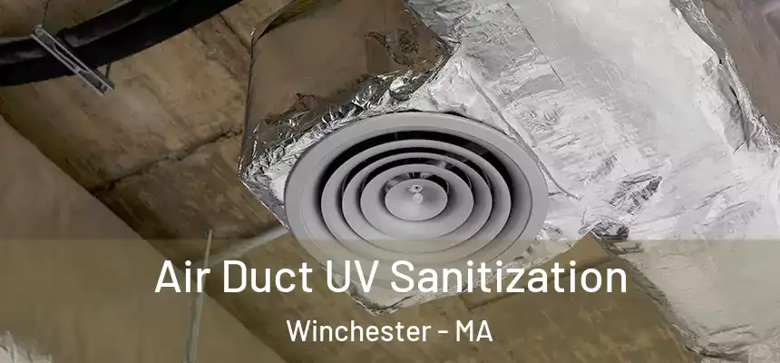  Air Duct UV Sanitization Winchester - MA